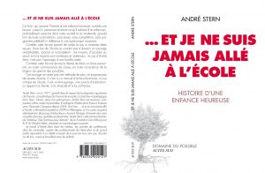 Et je ne suis jamais allé à l'école, André Stern